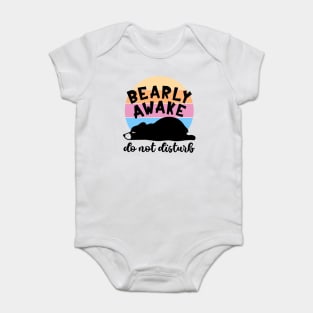 Bearly Awake! Do Not Disturb Baby Bodysuit
